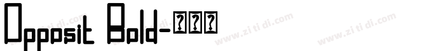 Opposit Bold字体转换